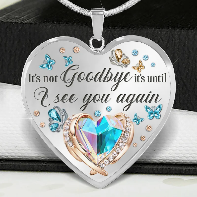 Necklaces and pendants with engraved messages for a deeply personal, sentimental gift-I See You Again Heart Necklace