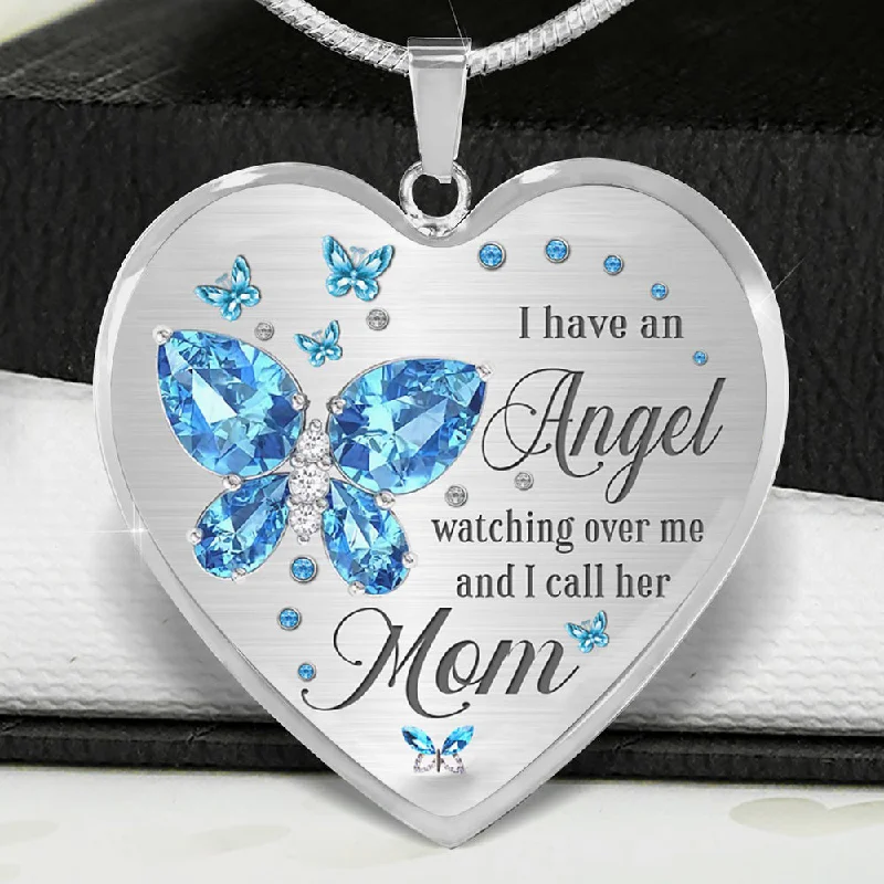 Unique necklaces and pendants with vintage-inspired designs for timeless appeal-I Have An Angel Mom Heart Necklace