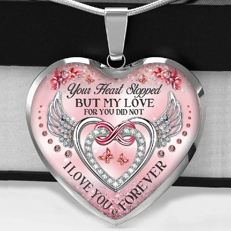 Beautiful necklaces and pendants with geometric shapes for a modern, artistic design-Your Heart Stopped But My Love For You Did Not Heart Necklace